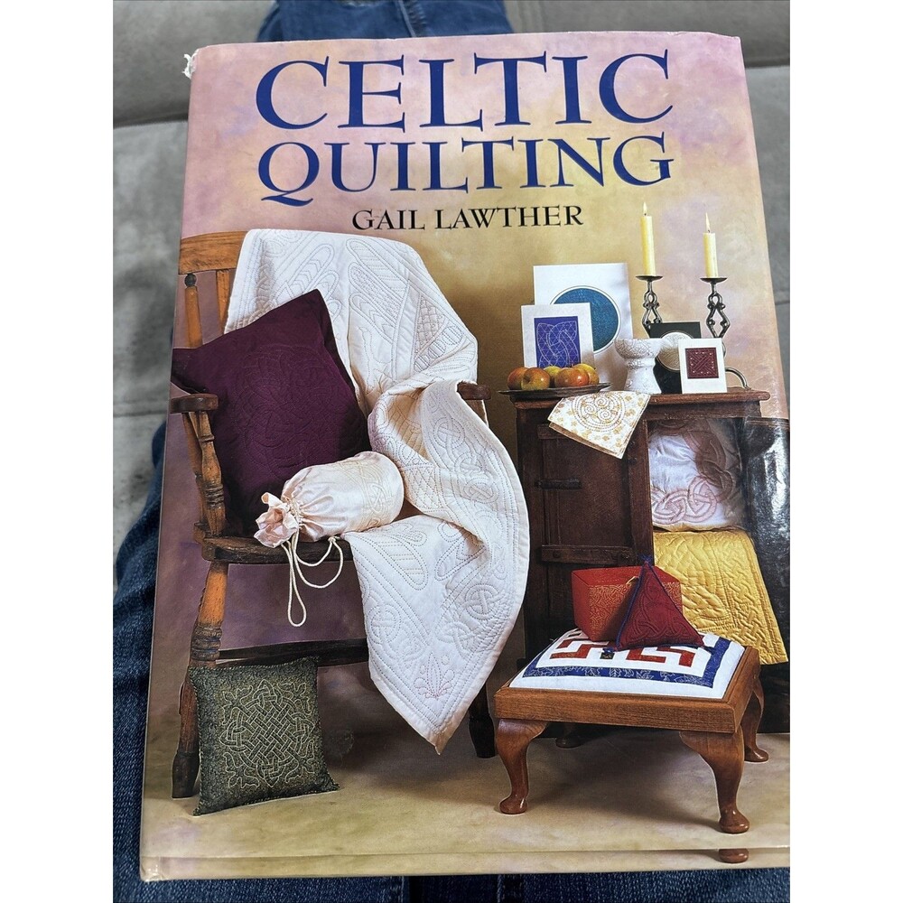 Celtic Quilting Book - By Gail Lawther Hardback Book 1999- Sewing Patterns